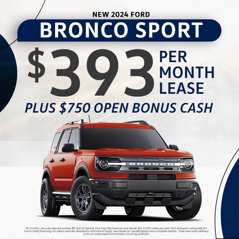 2024 Bronco Sport $393 per month | 36 months
